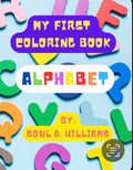 My First Coloring Book: Alphabet