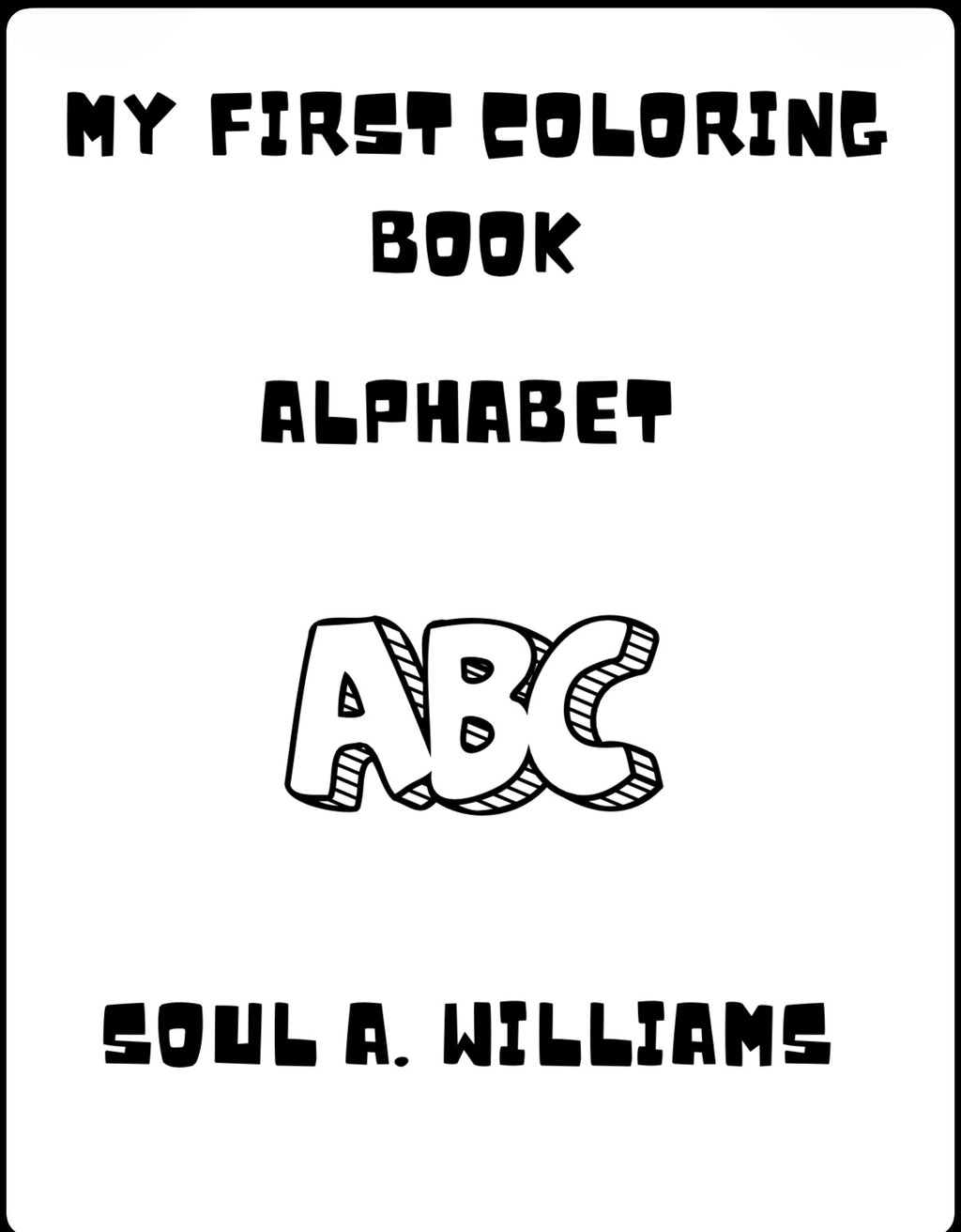 My First Coloring Book: Alphabet