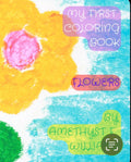 My First Coloring Book: Flowers